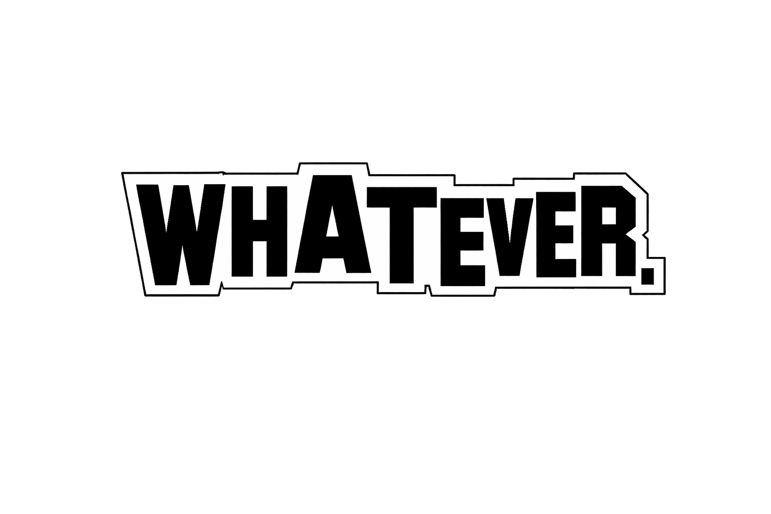 Whatever Sweats